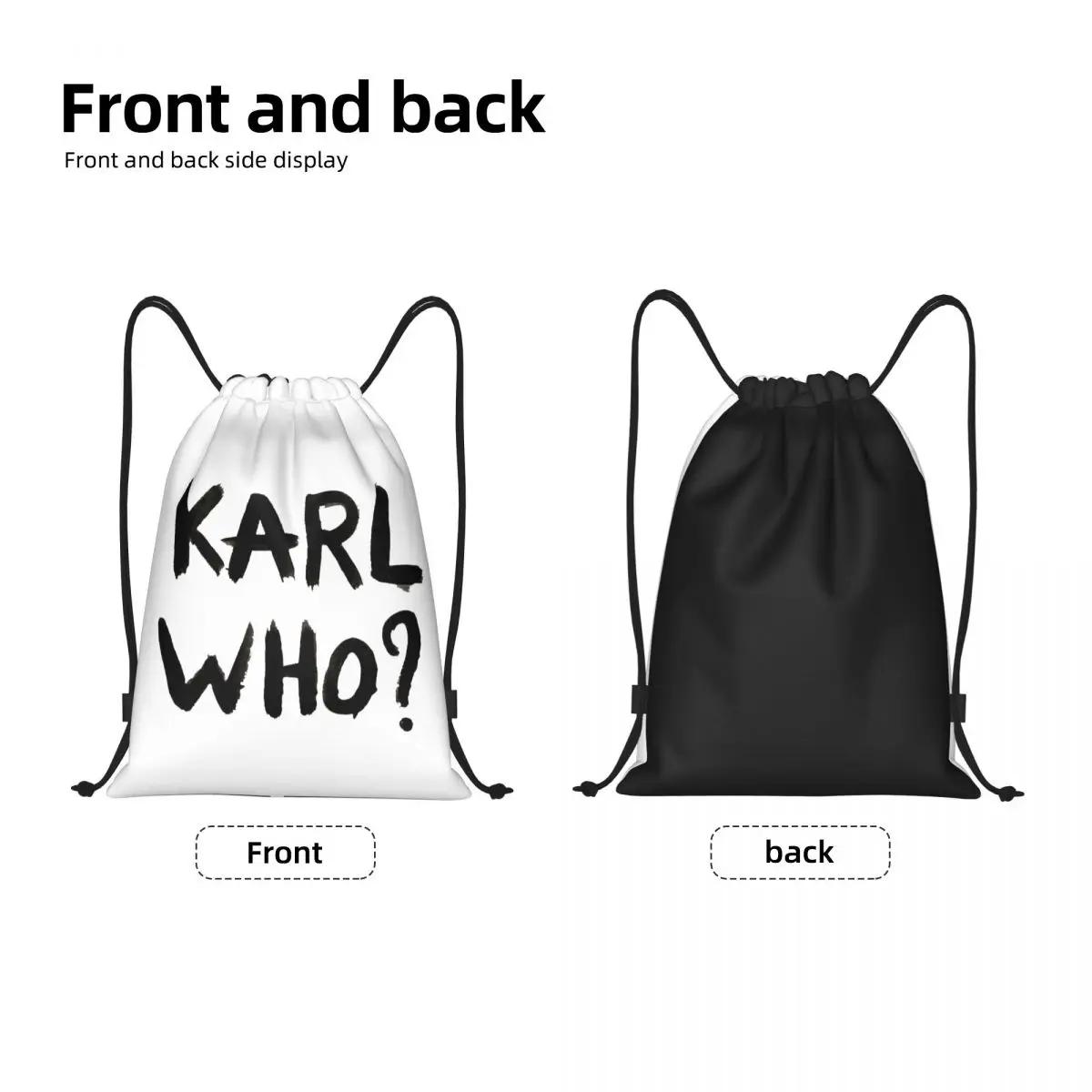 Custom Karl Who Drawstring Bags for Shopping Yoga Backpacks Women Men Sports Gym Sackpack