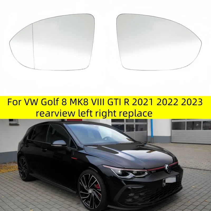 

for VW Golf 8 MK8 VIII GTI R 2021 2022 2023 rearview left right replace Heated Auto Side Mirror Glass Heated lens