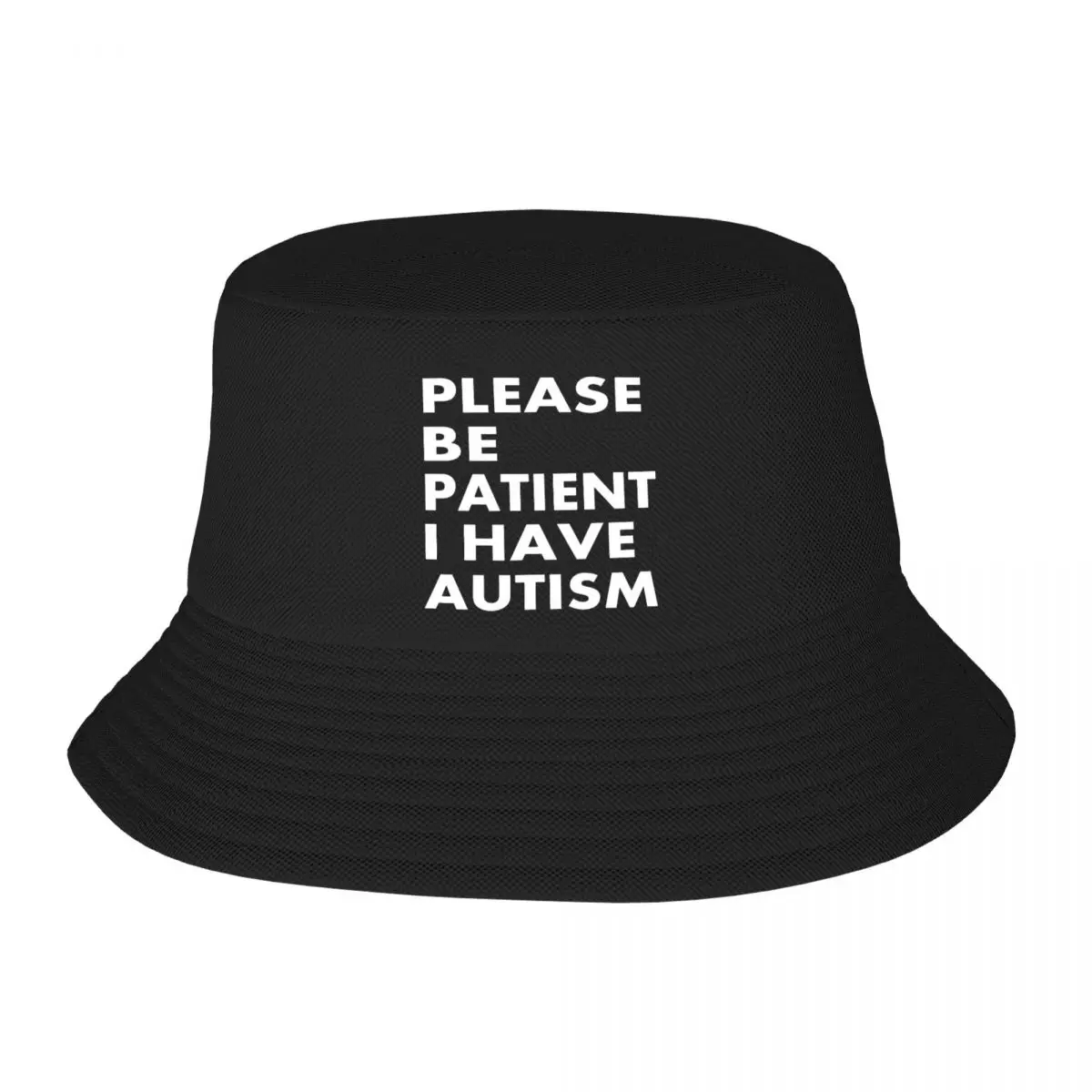 Custom Please Be Patient I Have Autism Letter Print Bucket Hat for Women Men Print Summer Beach Sun Fishing Cap