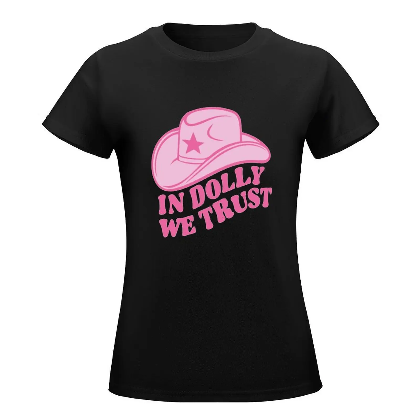 In Dolly we trust T-Shirt sweat Short sleeve tee Womens graphic t shirts