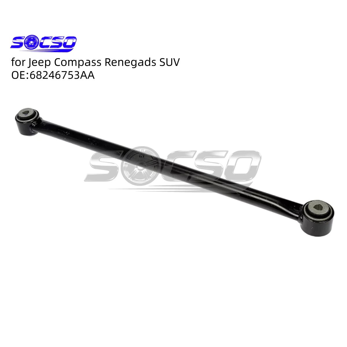 

Rear Axle Control Arm for Jeep Compass Renegads SUV OE 68246753AA 68309199AA 51945319 53370919