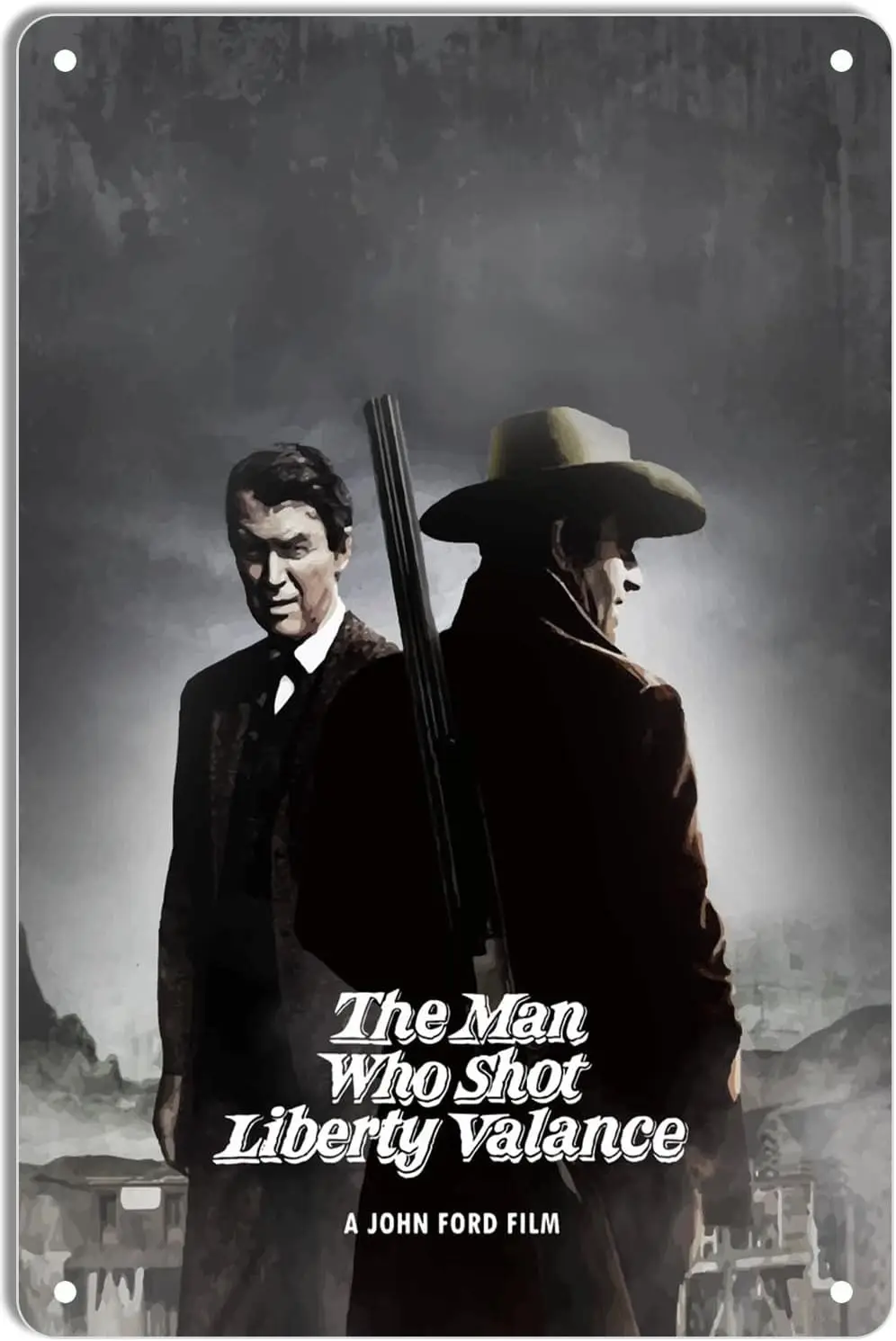 Metal Tin Sign The Man Who Shot Liberty Minimal Movie Posters for Home Theater Decor and Retro Wall Art 8x12 Inch sign