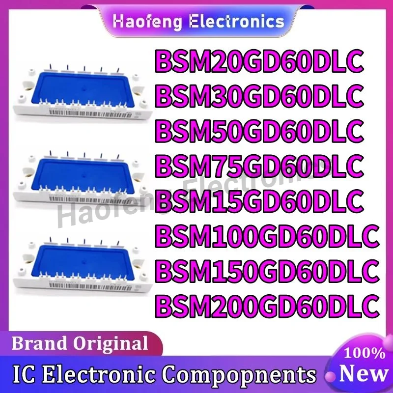 

BSM20GD60DLC BSM30GD60DLC BSM50GD60DLC BSM75GD60DLC BSM100GD60DLC BSM150GD60DLC BSM200GD60DLC BSM15GD60DLC AND ORIGINAL MODULE