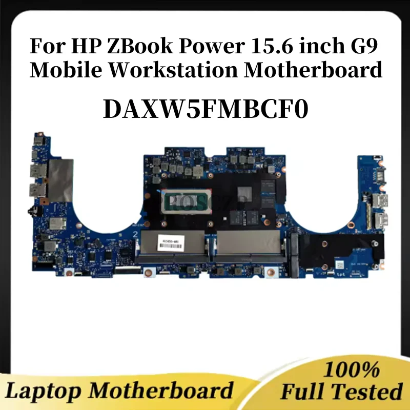 

N06870-601 Used For HP ZBook Power 15.6 inch G9 Mobile Workstation Motherboard DAXW5FMBCF0 With 12th DDR5 100% Tested