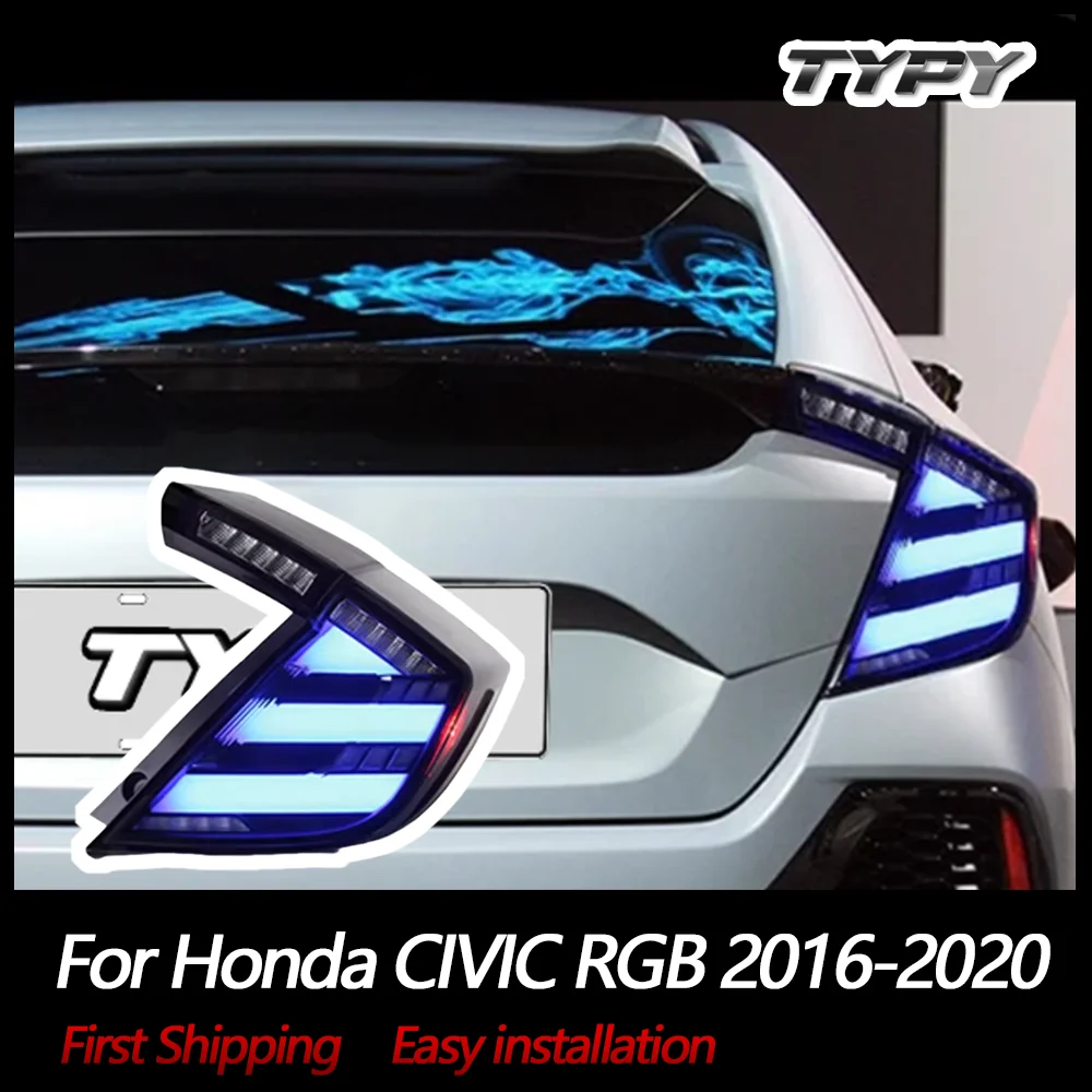 

TYPY New LED Taillight Upgrade Modified Full Tail Lamp Car Accessories For Honda CIVIC RGB 2016-2020 Dynamic Turn Signals