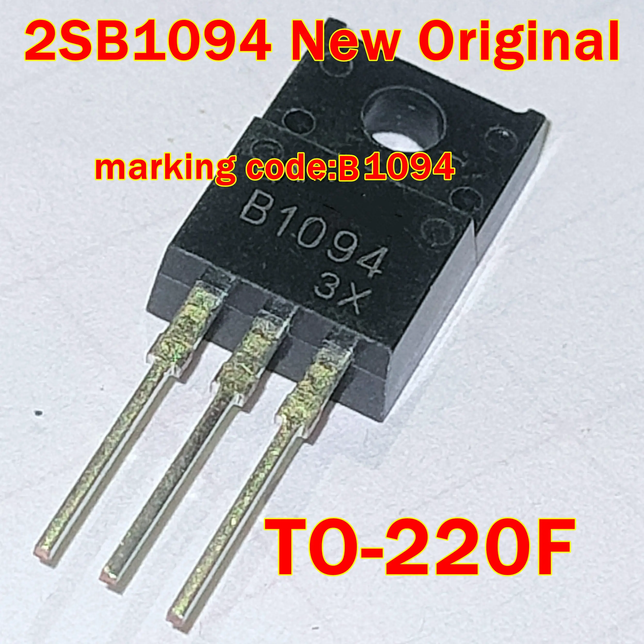 

2SB1094 marking code:B1094 TO-220F New Original PNP SILICON EPITAXIAL TRANSISTOR FOR LOW-FREQUENCY POWER AMPLIFIER