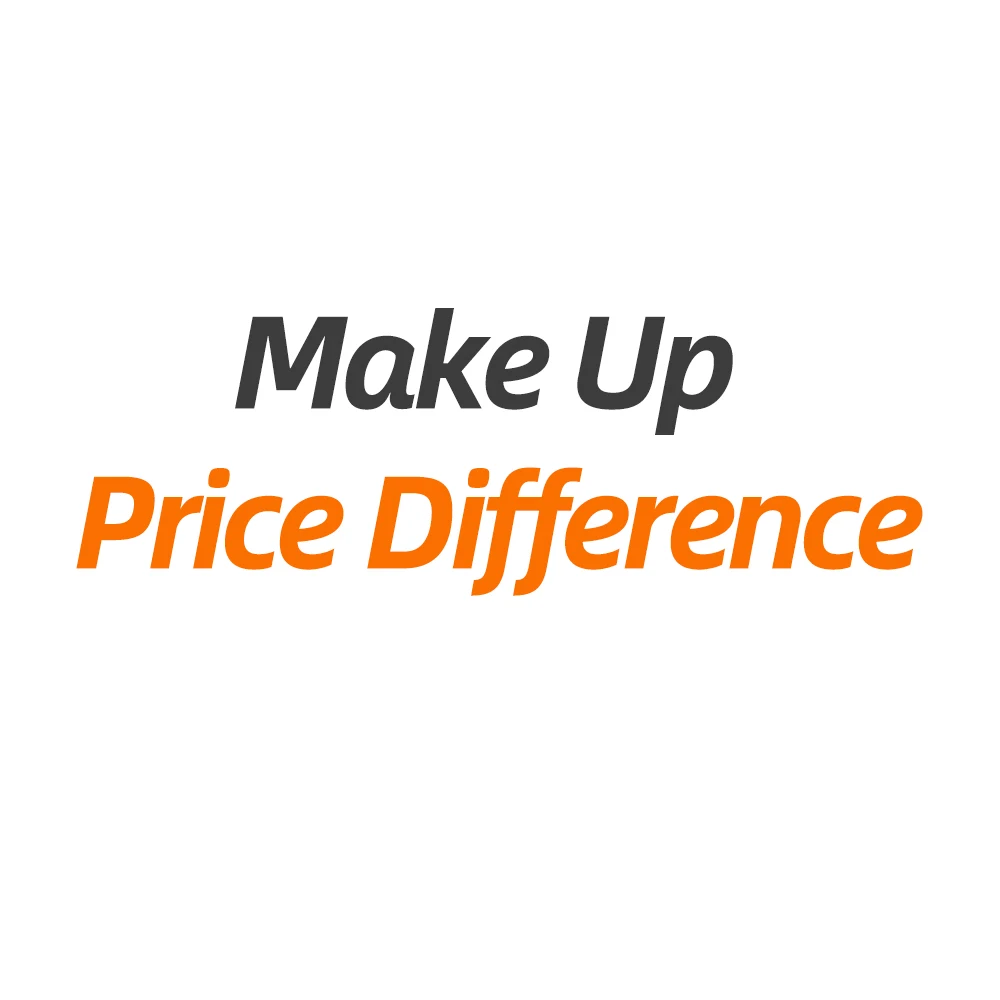 

Make up for the price difference