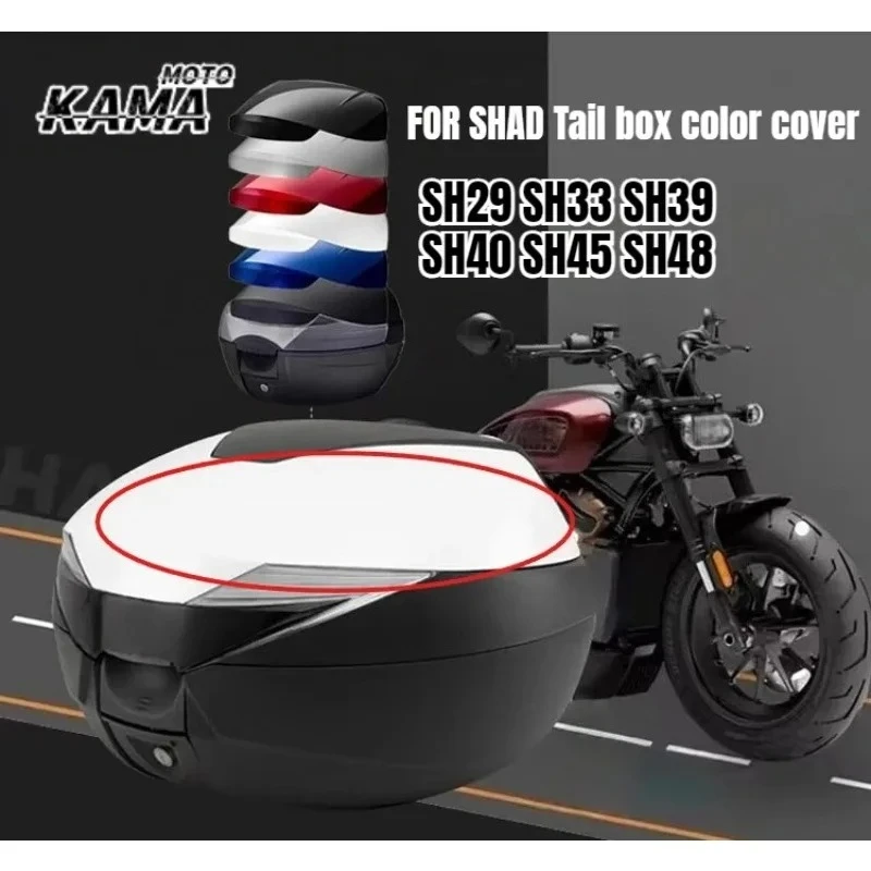 

HOT For SHAD Shell Color Cover SH29 SH33 SH39 SH40 SH48 Motorcycle Trunk Accessories Top Case motociclista accesorios