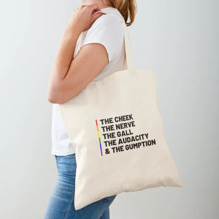 

TAYCE the cheek the nerve the gall audacity and gumption Tote Bag custom canvas bag great bag Lady bags