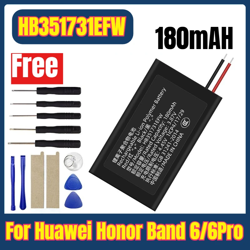 

New 180mAh Smart Watches Batteries HB351731EFW for Huawei Honor Band 6/6Pro FRA/ARG-B19/B29/B39/B59 +Tools
