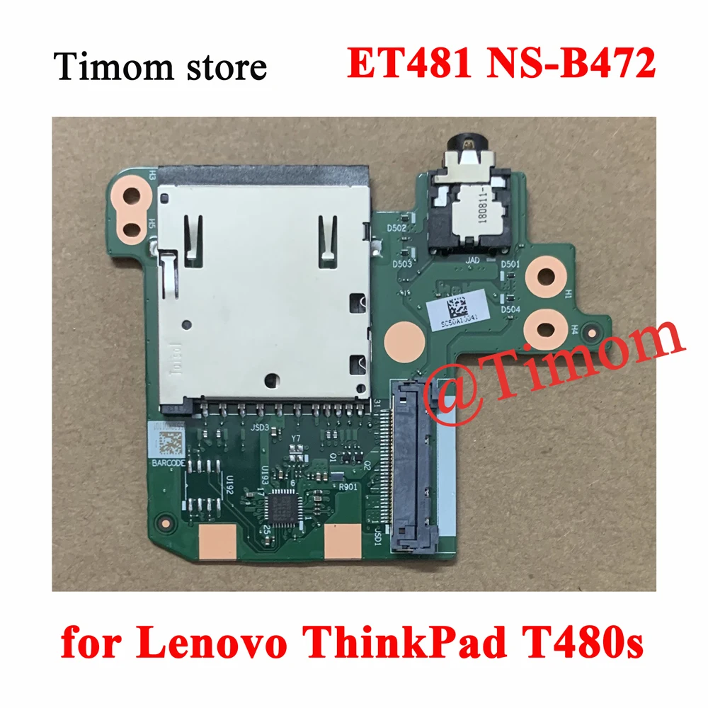 ET481 NS-B472 USB Port Switch board for ThinkPad T480s CARDPOP SD MISC INTERNAL Laptop Audio Card USB Board Earphone 01ER995