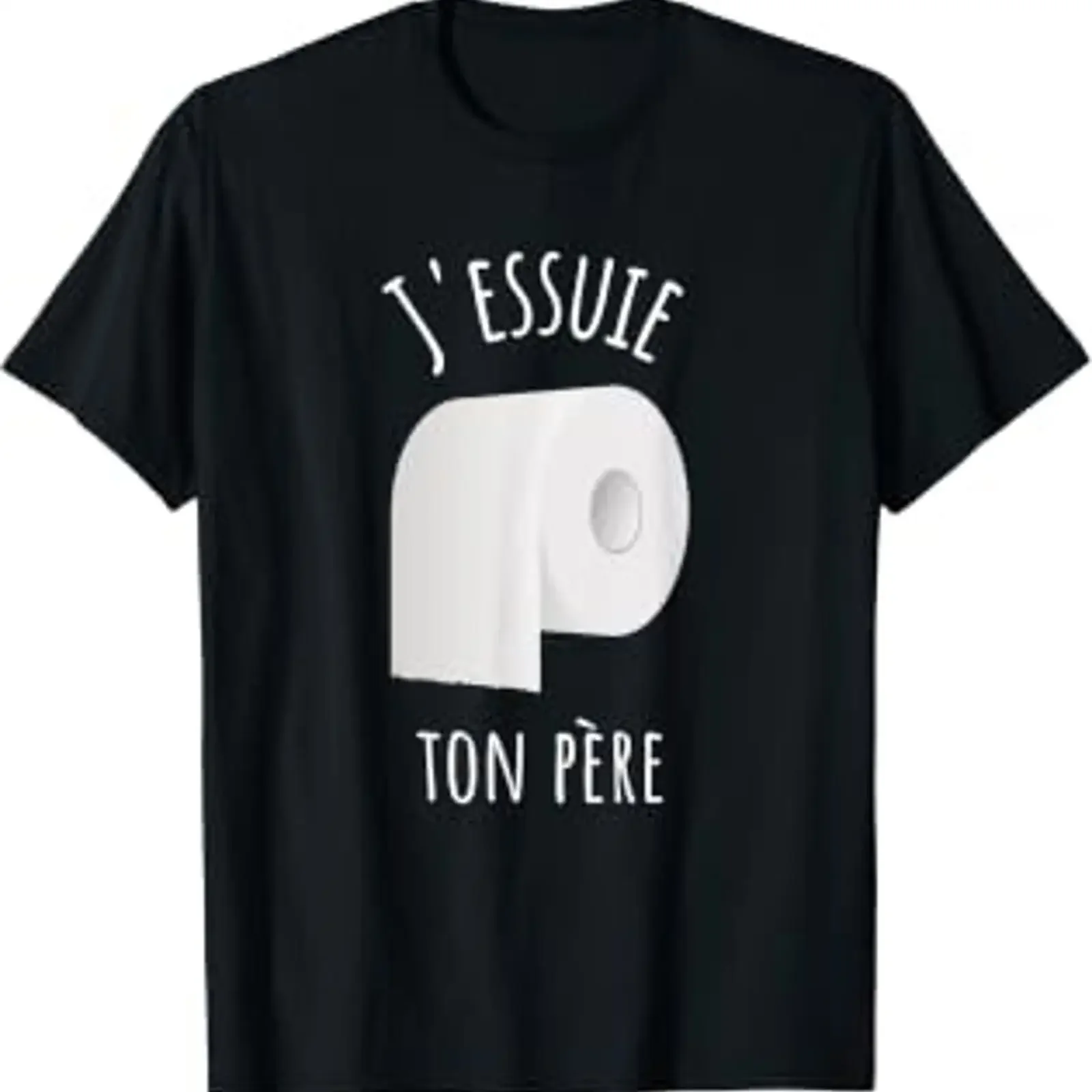 J'essuie Ton Père French Humour and Toilet Paper T Shirt vintage Washed Casual Soft fashion designer clothes Slightly Unisex