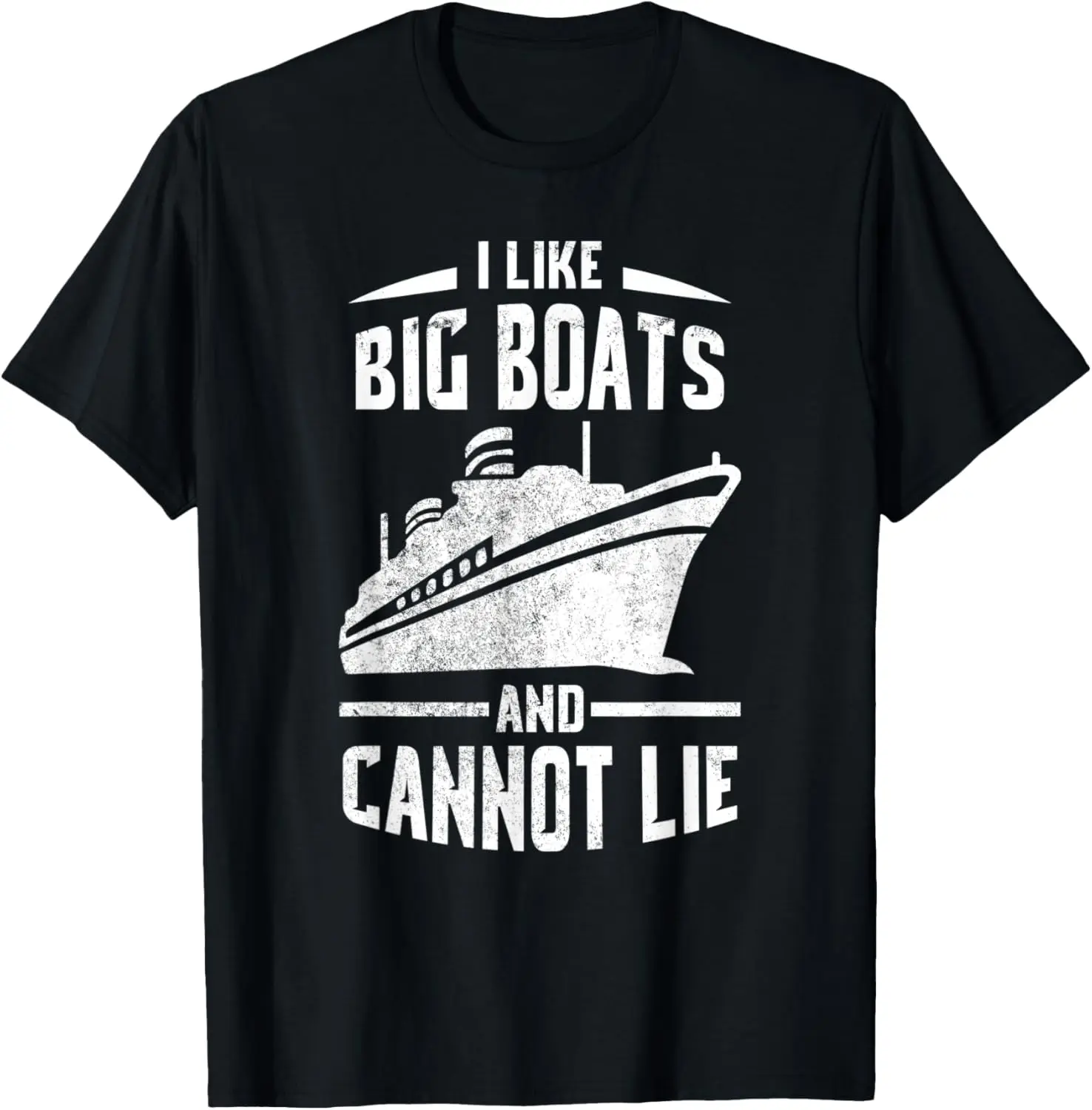 

I Like Big Boats And I Cannot Lie Boating Lover T Shirt