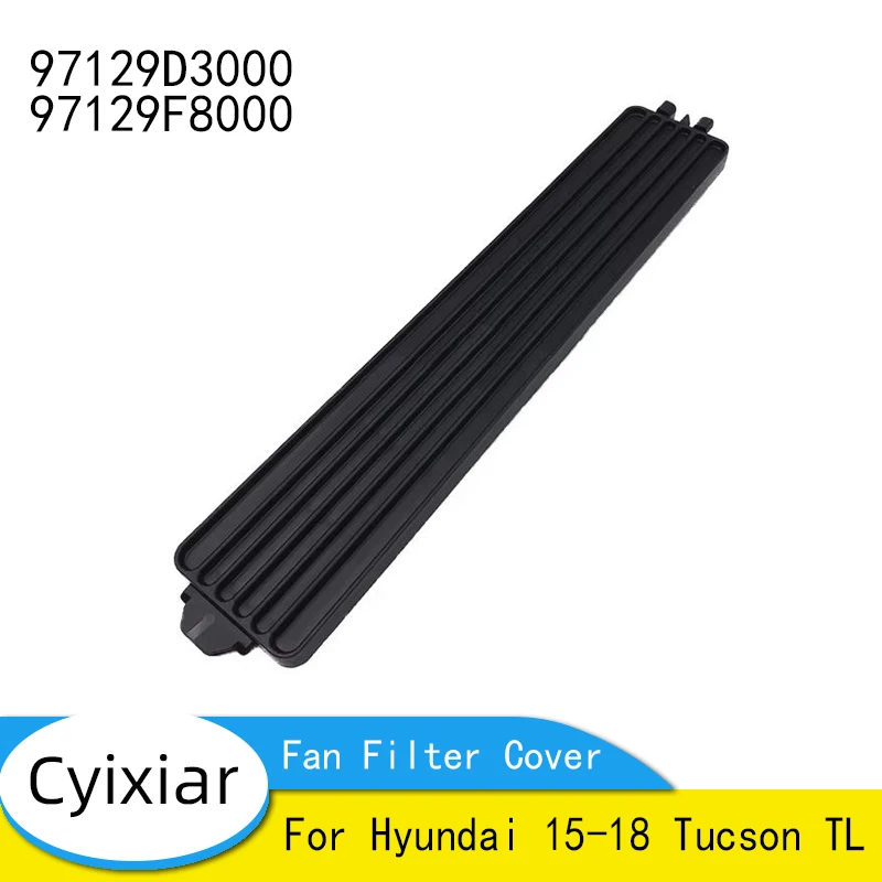 97129D3000 97129F8000 For Hyundai 15-18 Tucson TL Blower Motor Fan Filter Cover 97129-D3000 97129-F8000