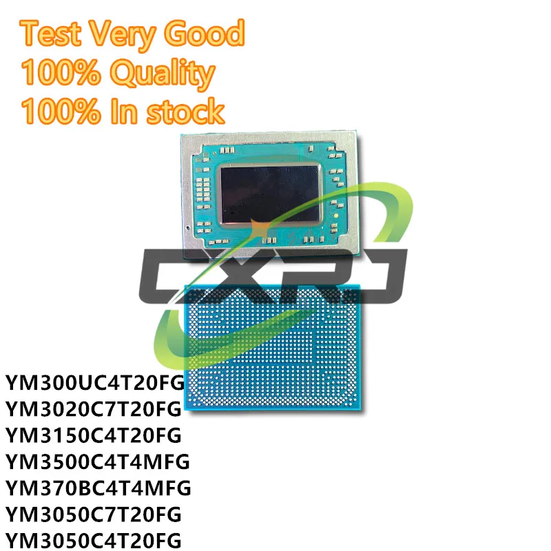 100%test ok YM300UC4T20FG YM3020C7T20FG YM3150C4T20FG YM3500C4T4MFG YM370BC4T4MFG YM3250C4T20FG YM3050C7T20FG YM3050C4T20FG BGA