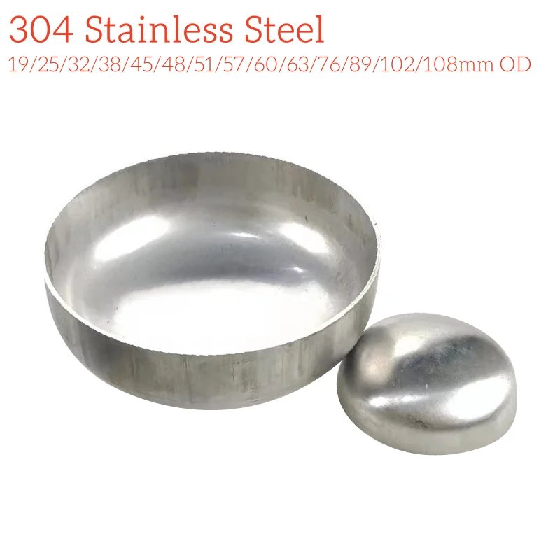 19 25 32 38 45 48 51 57 60 63 76 89 102 108mm OD 304 Stainless Steel Pipe Fitting Blind Head Tube End Cap Round Industrial Use