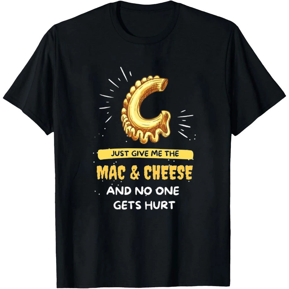 Just Give Me The Mac And Cheese Elbow Pasta Text Men Summer T Shirt Funny Retro Food Typography Casual Daily Holiday Top