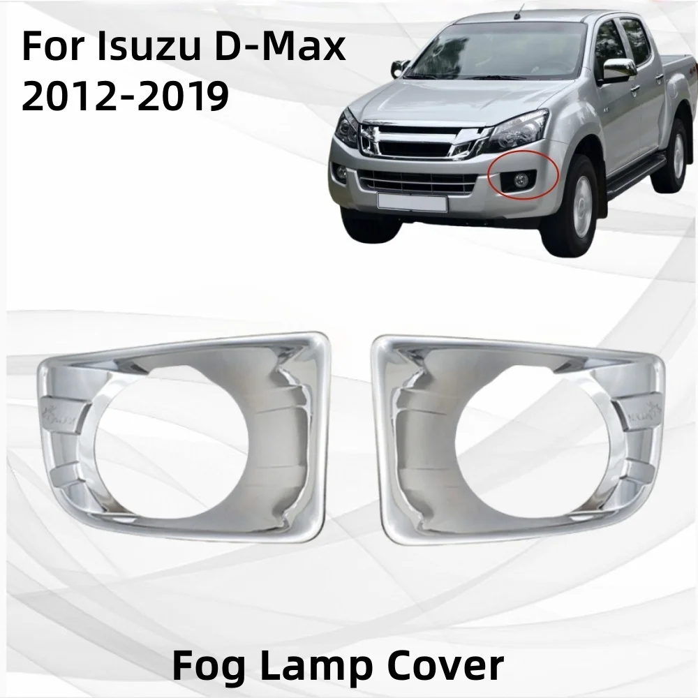 

Car Exterior Chrome Fog Lamp Cover Trim For Isuzu D-Max Dmax 2012 2013 2014 2015 2016 2017 2018 2019 Car Accessories