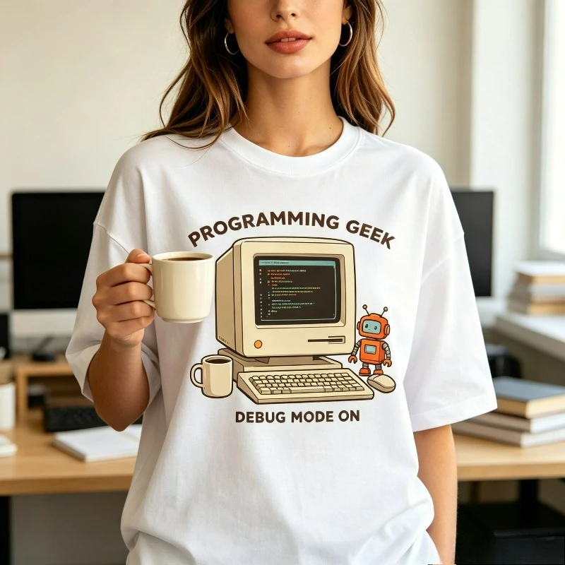 PROGRAMMING GEEK DEBUG MODE ON. 100% Cotton Women T-Shirt, Front Print, Computer Coffee Robot Design for Office & Casual Wear