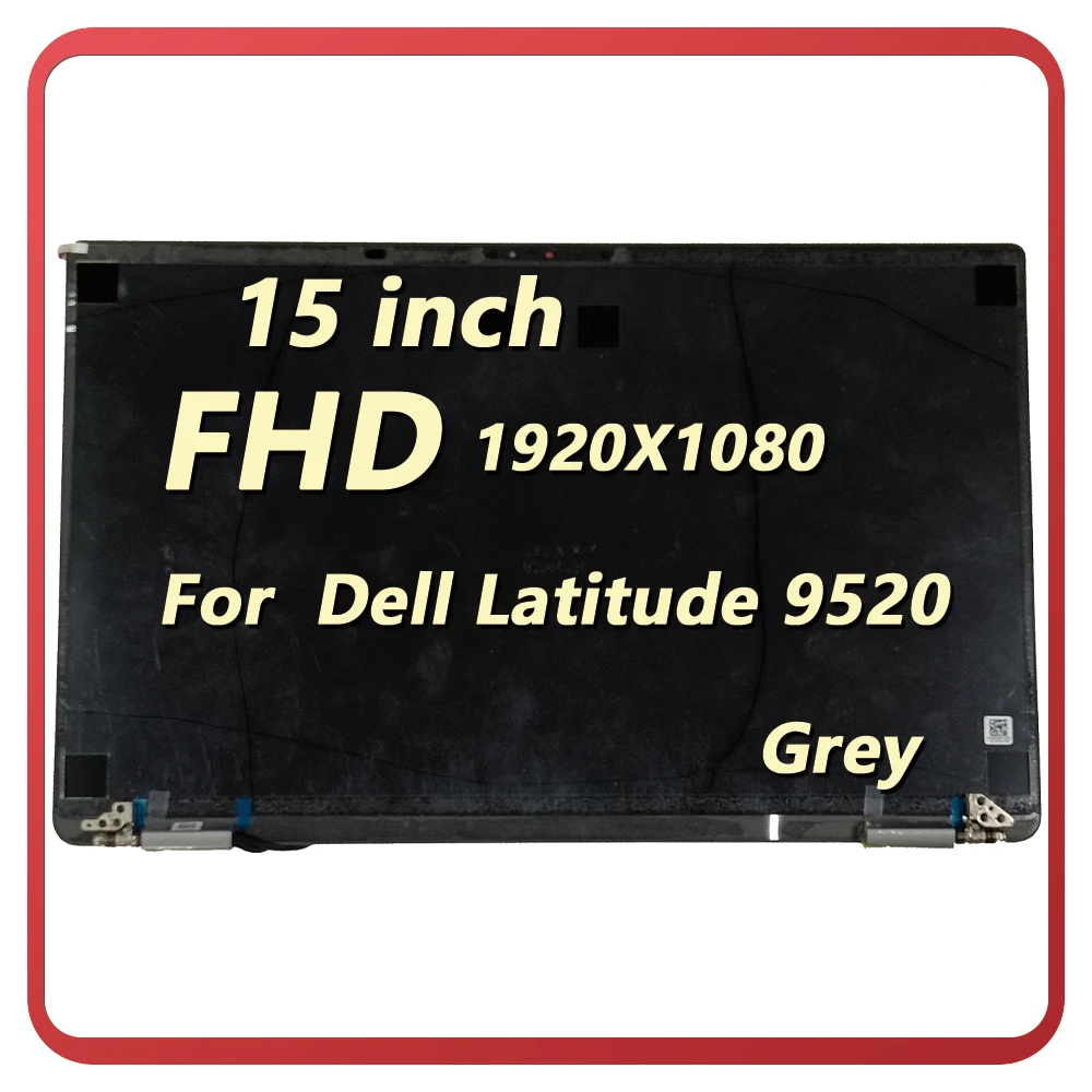 

15.6" FHD Screen Replacement for Dell Latitude 9520 Full LCD Screen Complete Top Display Assembly 1920x1080 Gray 0FVJ3V FVJ3V