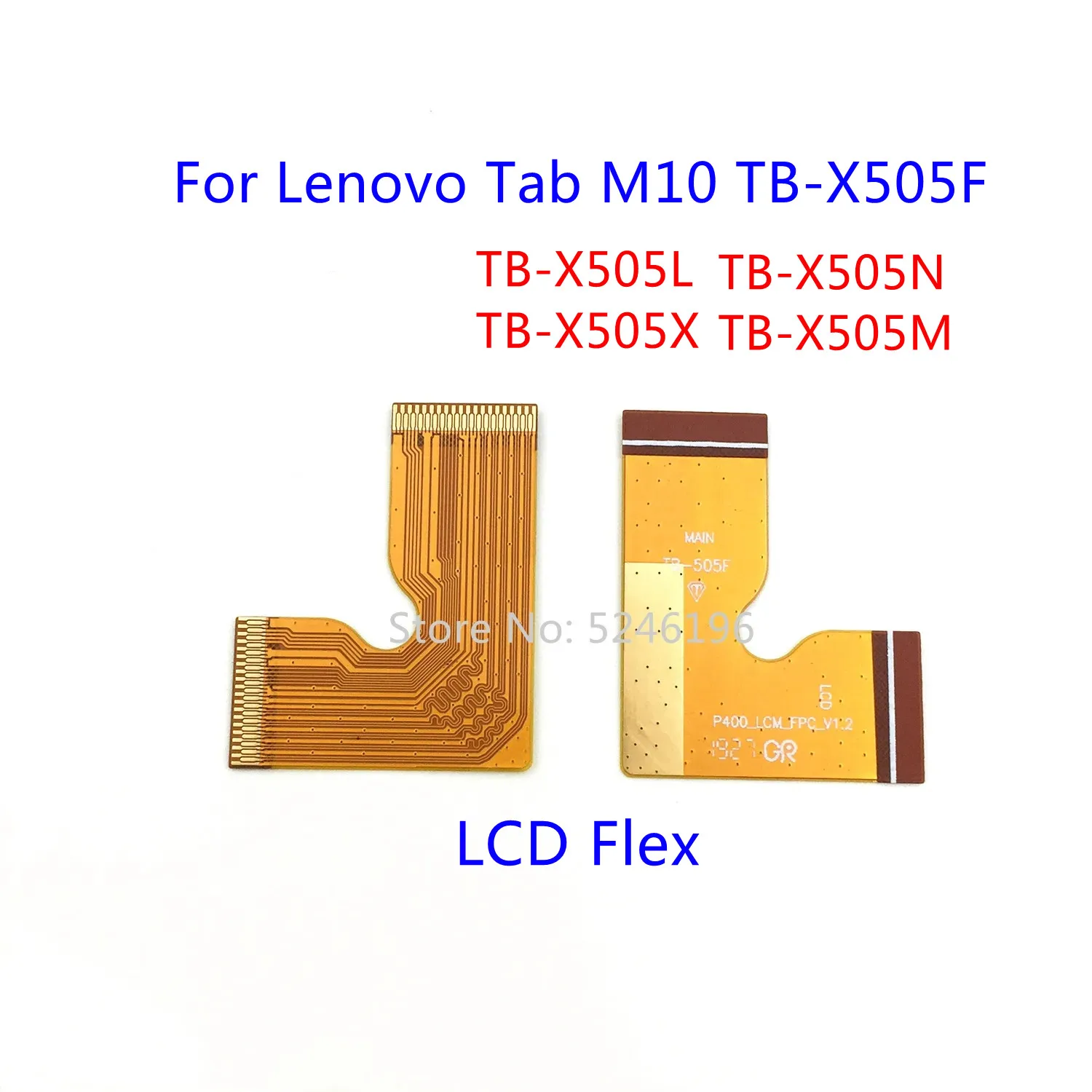 1pcs LCD Display Flex Cable Connect Mainboard Flex Cable For Lenovo Tab M10 TB-X505F TB-X505L TB-X505X TB-X505N TB-X505M Replace