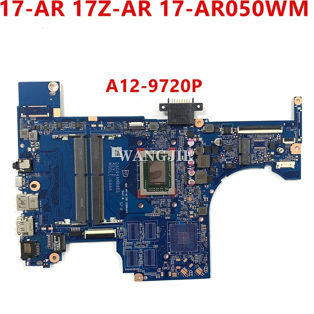 

DAG94AMB8D1 For HP Pavilion 17-AR 17Z-AR 17-AR050WM Laptop Motherboard With A12-9720P CPU DDR4