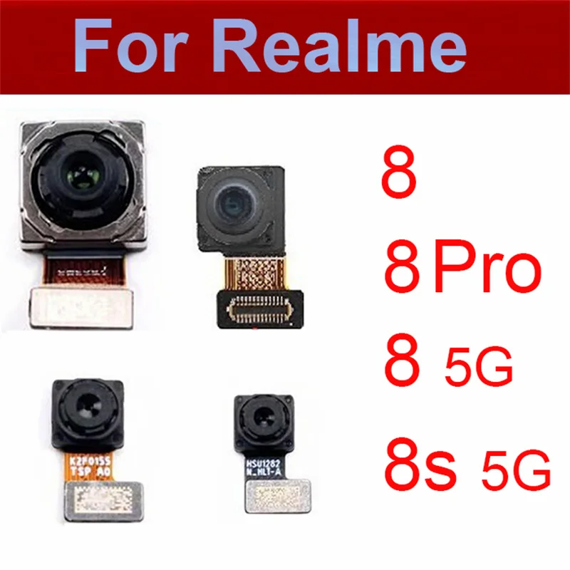 Front Rear Camera For OPPO Realme 8 8S 8Pro 4G 5G Front Selfie Rear Back Main Camera Module Flex Cable Spare Repair Parts 8 Pro