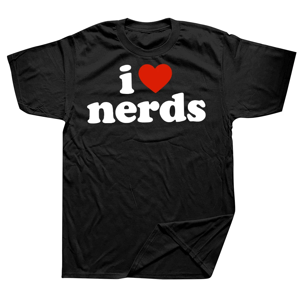 Camiseta divertida I Love Nerds, ropa de verano para hombres y mujeres, camisetas de moda, camisetas holgadas de manga corta