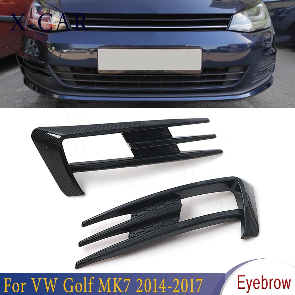 

X-CAR 1-Pair ABS Front Fog Lamp Eyebrow Wind Knife Cover Trim Eyebrow Eye Lid Fog Light For VW Golf MK7 2014 2015 2016 2017