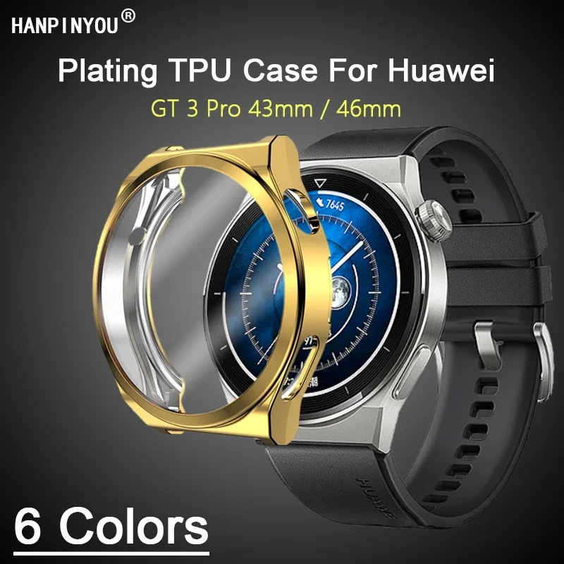 Full Cover Soft Silicone TPU Plating Case For Huawei Watch GT 3 GT3 Pro 43mm 46mm 43 46 mm Screen Protector Bumper Shell Funda