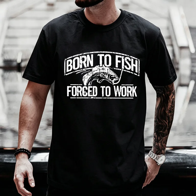Fishing T-Shirt Born To Fish Forced To Work Mens Tshirt Fathers Day Gift Birthday Dad Husband Daddy Grandpa Men's T-Shirts Tops