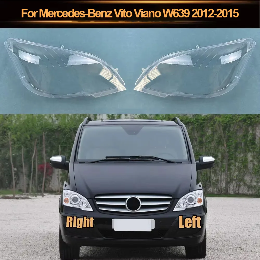 

For Mercedes-Benz Vito Viano W639 2012-2015 Headlight Cover Headlamp Transparent Lampshade Plexiglass Replace Original Lens