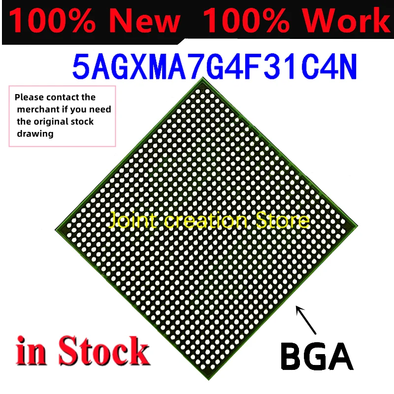 

100% Original New In Stock 5AGXMA7G4F31C4N 5AGXMA7G4F BGA