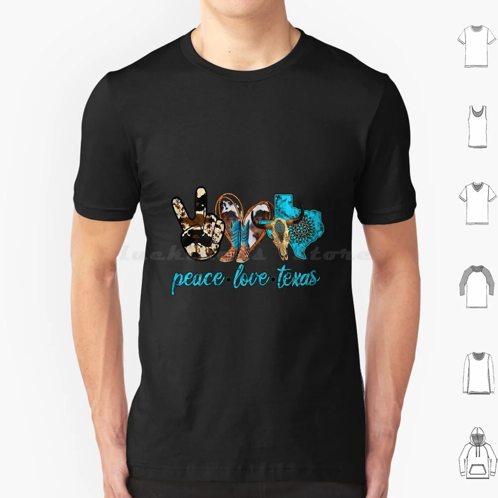 Turquoise Cowboy Boots Bull Skull Peace Love Texas Cowgirl T Shirt Men Women Kids 6xl Texas Flag Alexis Texas Texas Walker