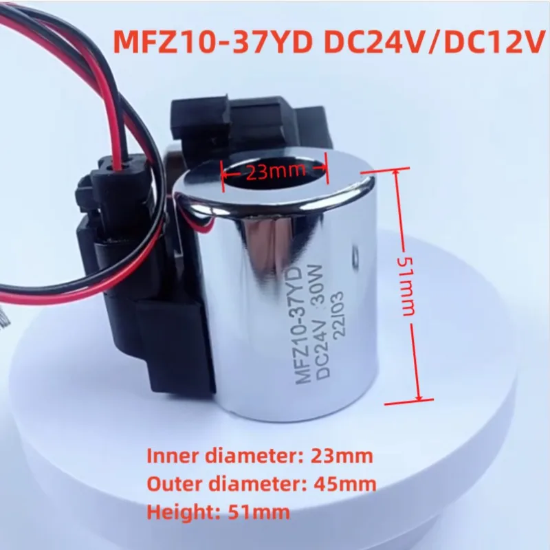 MFZ10-37YD Hydraulic Electromagnetic Valve Coil Valve Control Valve DC24V DC12V Inner Diameter23mm Outer Diameter45mm Height51mm