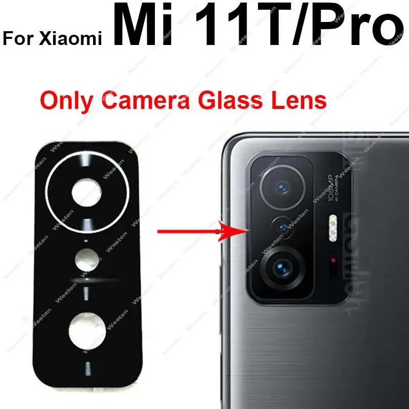 Rear Camera Glass Lens Cover For Xiaomi Mi 11T Mi 11T Pro Back Main Camera Glass Lens Frame Holder Replacement Parts