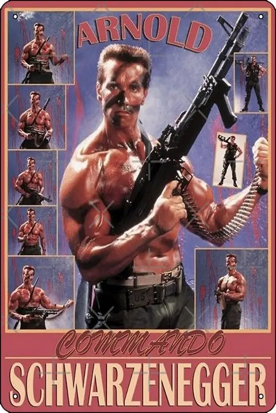 Commando by Arnold Schwarzenegger Movie Poster Poster Metal Sign Decor - 8 x 12inch Bar Pub Garage Man Cave Wall Art