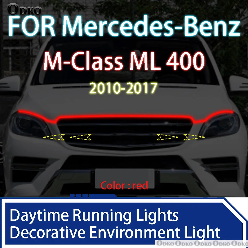 

Для Benz M-Class ML 2010-2017 Новое обновление светодиодных дневных ходовых огней, сканирование запуска капота автомобиля, направляющая DRL, декоративная лампа окружающего света 12 В
