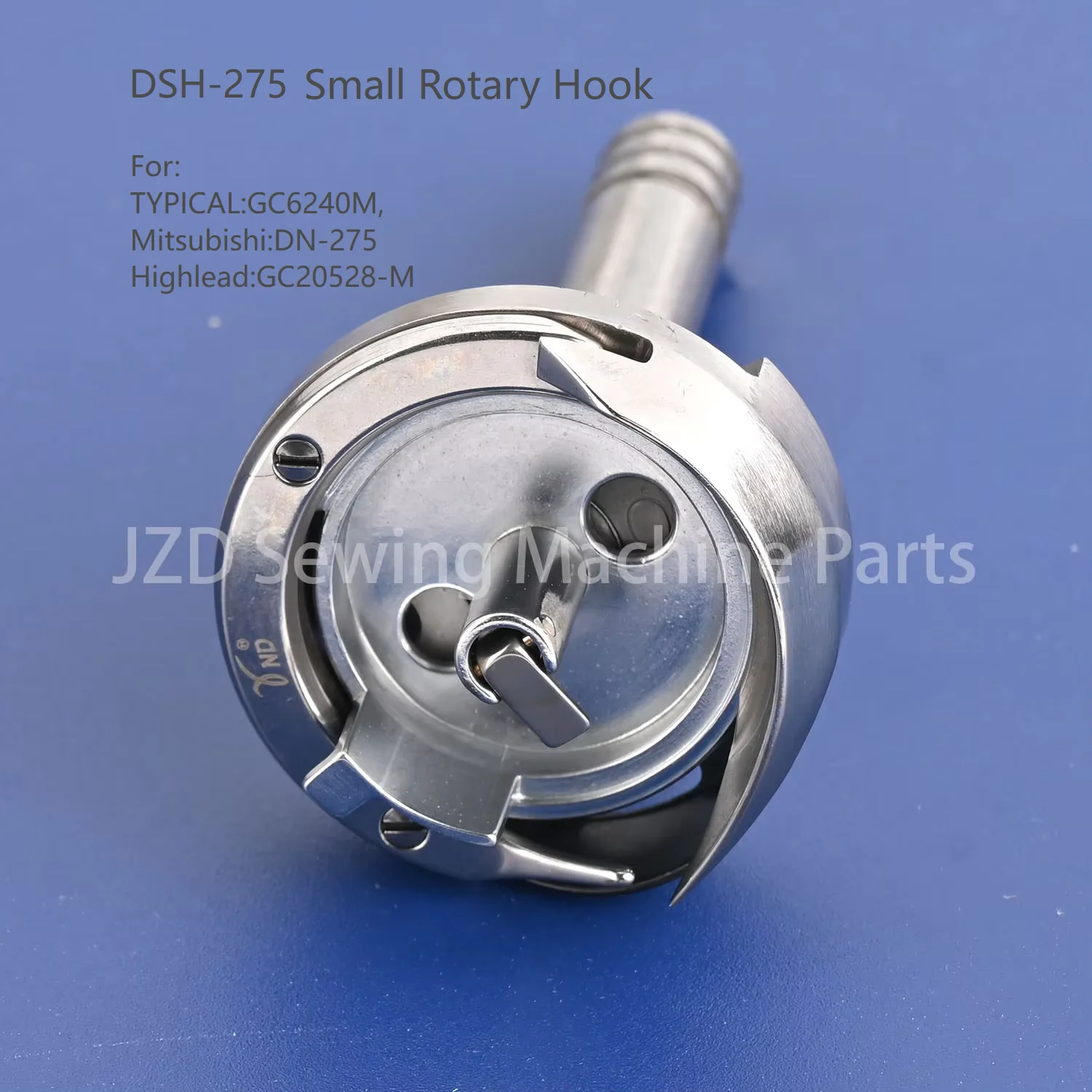 #DSH-275 Desheng Rotary Hook Fit For Typical 20202 Mitsubishi DN-275-10,10K Highlead GC20528M Corner Sewing Machine