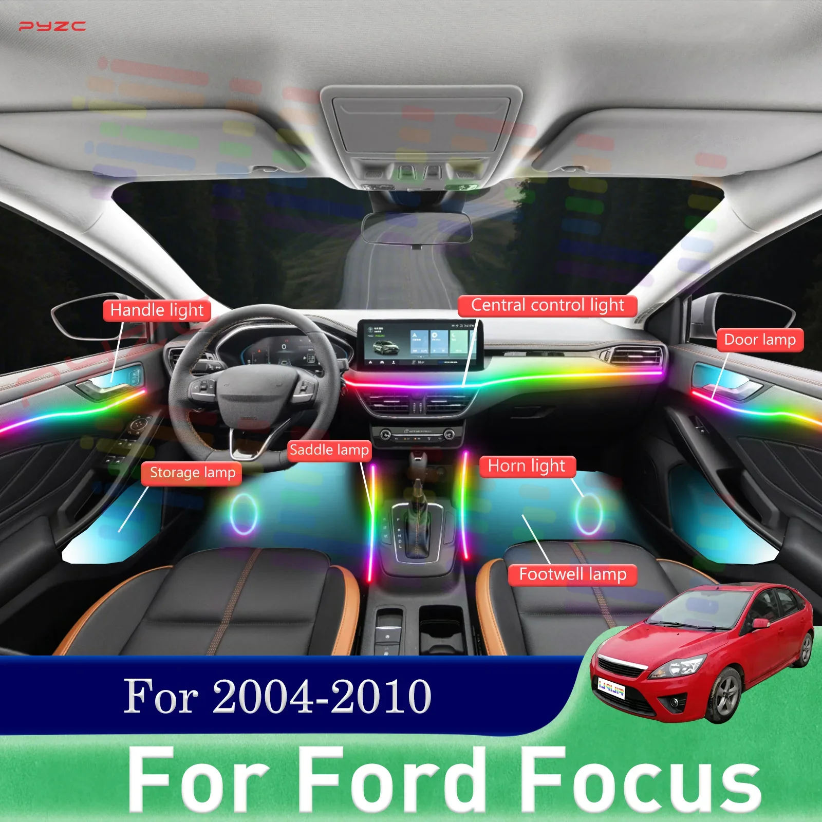 

For Ford Focus Car Interior Mood Ambient Light RGB 64-Color LED Quick-Snap Installation Atmosphere Kit For 2004-2010