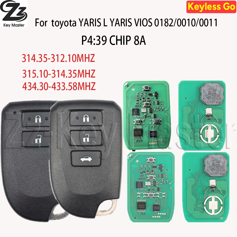 

Zz 0010/0011/0182 314.35-312.1 434.3-433.58 8A чип P4:39 печатная плата автомобильный ключ дистанционного управления для Toyota YARIS L VIOS Regiusage Hilux