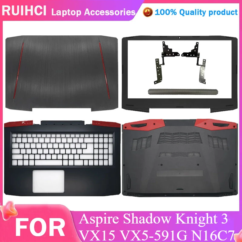 Laptop Shell For Acer Aspire Shadow Knight 3 VX15 VX5-591G N16C7 LCD Top Case/Bezel Cover/Palmrest Upper Case/Bottom Base Cover