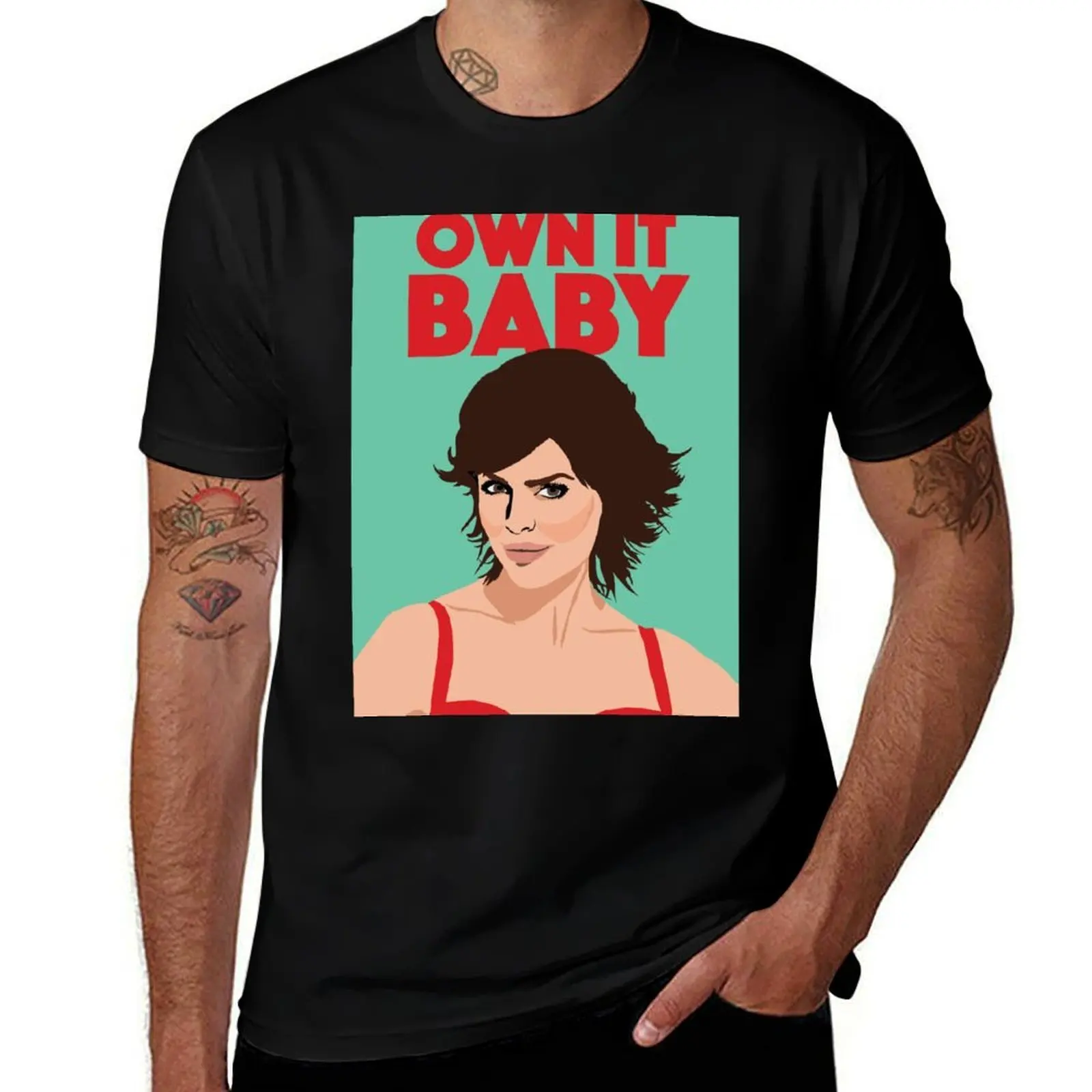 LISA RINNA Own It Baby! RHOBH (Real Housewives of Beverly Hills) T-Shirt Casual Basic Street Style T-Shirt