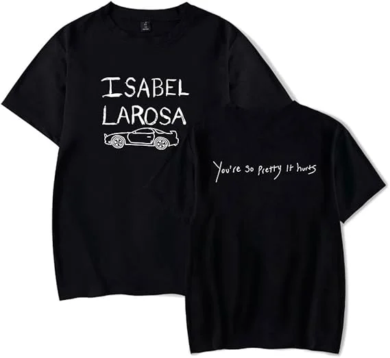 Isabel LaRosa You're So Pretty Tees Short Sleeve, Adult T-Shirts Casual Printed Fashion Women Men T-Shirt