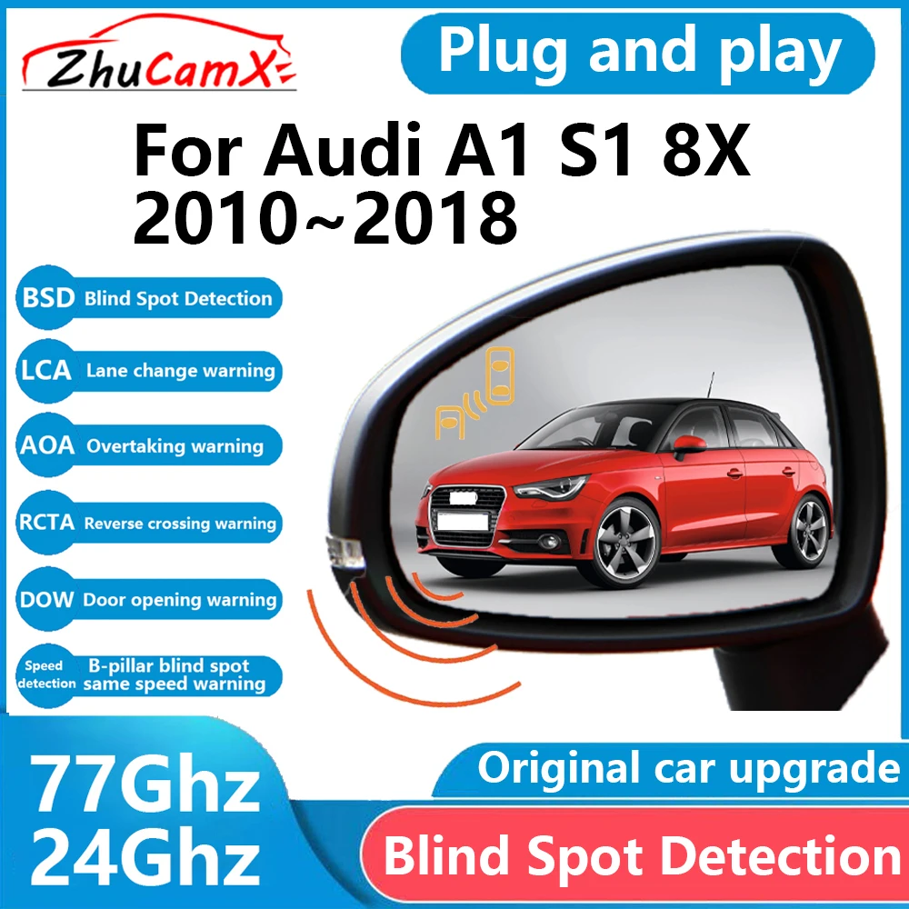 Car Lane Change Assist for Audi A1 S1 8X 2010-2018 Blind Spot Monitoring Detection System Safe Driving Assistant Buzzer Alarm