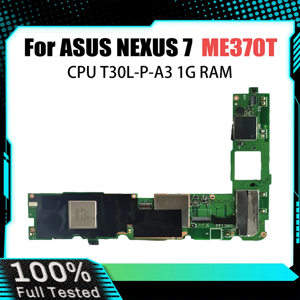 

Материнская плата для ноутбука ASUS NEXUS 7 ME370TME370T, компьютерная материнская плата с T30L-P-A3, 1 ГБ ОЗУ, 16 ГБ SSD, системная плата, 100% протестировано, ОК