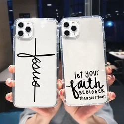 Faith Christian Religious Jesus Phone Case for IPhone 14 11 12 13 15 Pro Max Mini X XS XR 7 8 Plus SE2 Bumper Clear Covers Shell