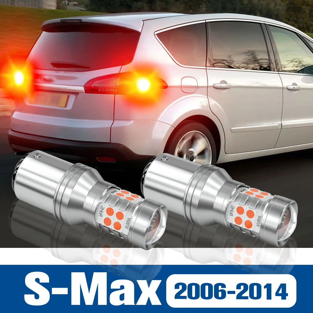 

2pcs LED Brake Light Blub Lamp Accessories Canbus For Ford S-Max S Max 2006 2007 2008 2009 2010 2011 2012 2013 2014