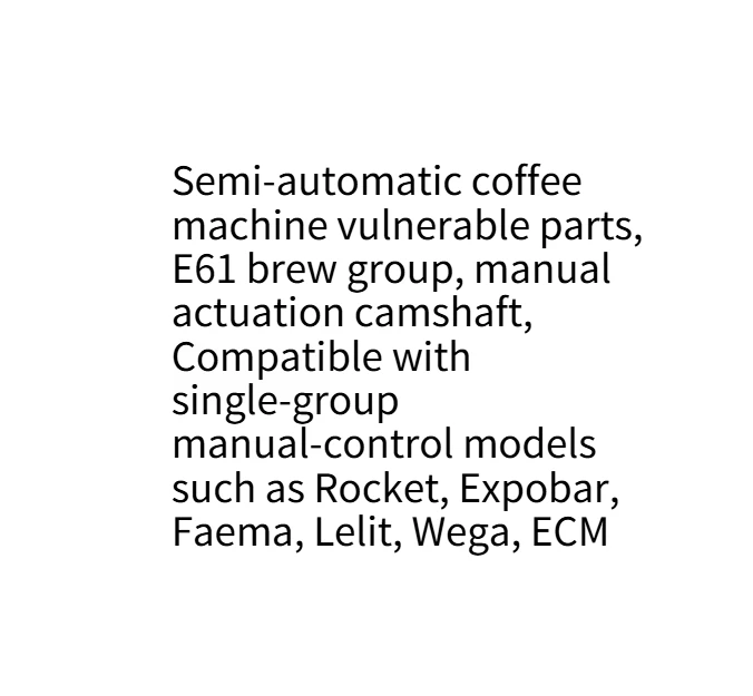 E61 Group Head Manual Start Camshaft Replacement Part for Semi Automatic Espresso Coffee Machine Heavy Duty Durable Home Use