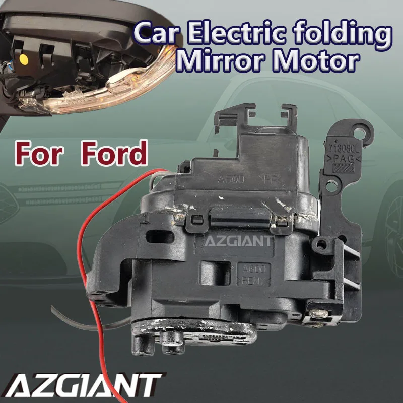 

AZGIANT Car Electric rearview folding Mirror Motor Motor for Ford Mondeo MK3 Focus MK2 C-MAX MK1 Escape Maverick auto Engine kit